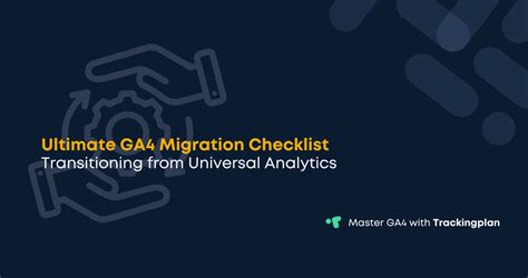 universal ga4 migration checklist.